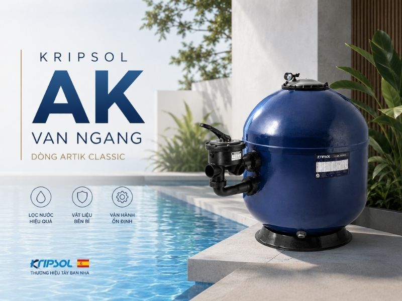 Bình lọc bể bơi Kripsol AK van ngang Bình lọc bể bơi Kripsol AK van ngang