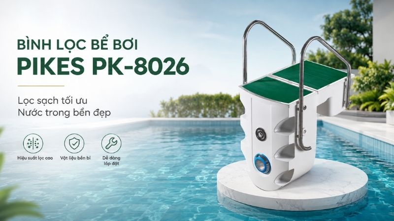 Banner bình lọc bể bơi thông minh PK8026