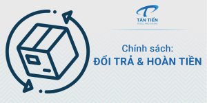 Chính sách đổi trả hoàn tiền hàng hóa