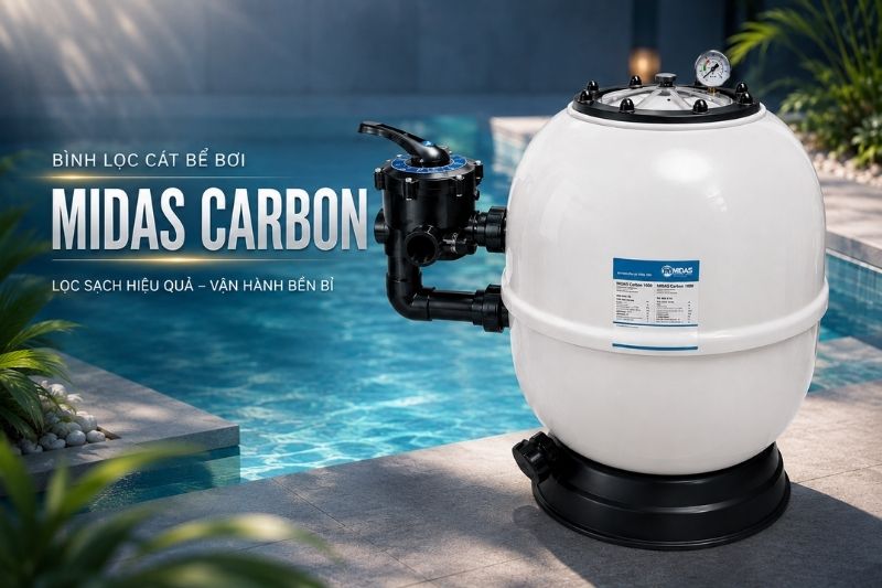 Bình lọc bể bơi Midas.Carbon Bình lọc bể bơi Midas.Carbon