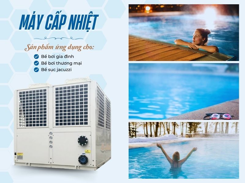 Máy cấp nhiệt bể bơi Tân Tiến Pool