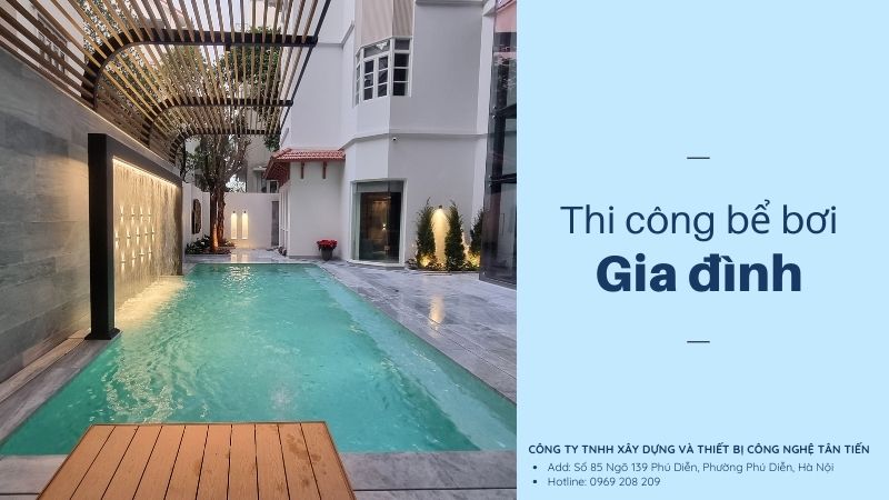 Thi công bể bơi trọn gói: Giải pháp bền vững cho bể bơi gia đình & kinh doanh Thi công bể bơi gia đình