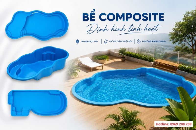 Bể bơi bê tông và bể bơi composite nên chọn loại nào? Bể bơi composite đúc sẵn thi công linh hoạt