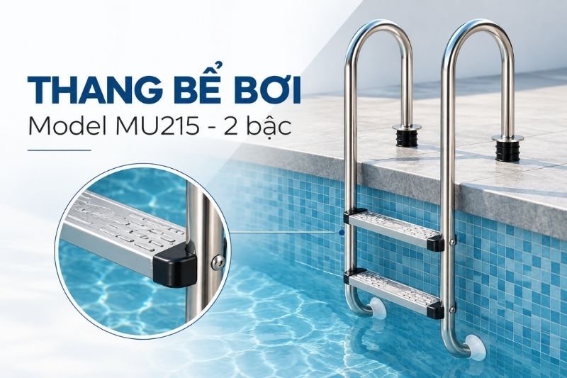 Thang bể bơi 2 bậc MU215